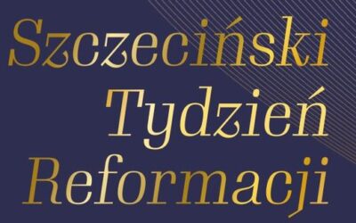 Szczeciński Tydzień Reformacji 2022