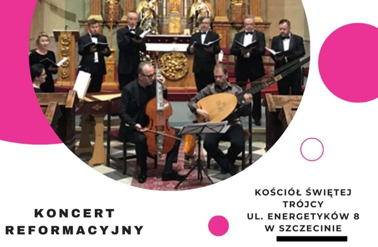 500 lat Reformacji w Szczecinie. Muzyka dla ducha i chwały Bożej.