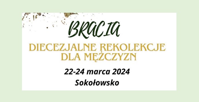 Rekolekcje pasyjne dla mężczyzn. Sokołowsko, 22-24 marca 2024.
