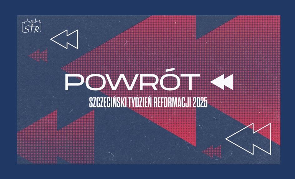 STR 2025. Szczeciński Tydzień Reformacji 2025. Powrót