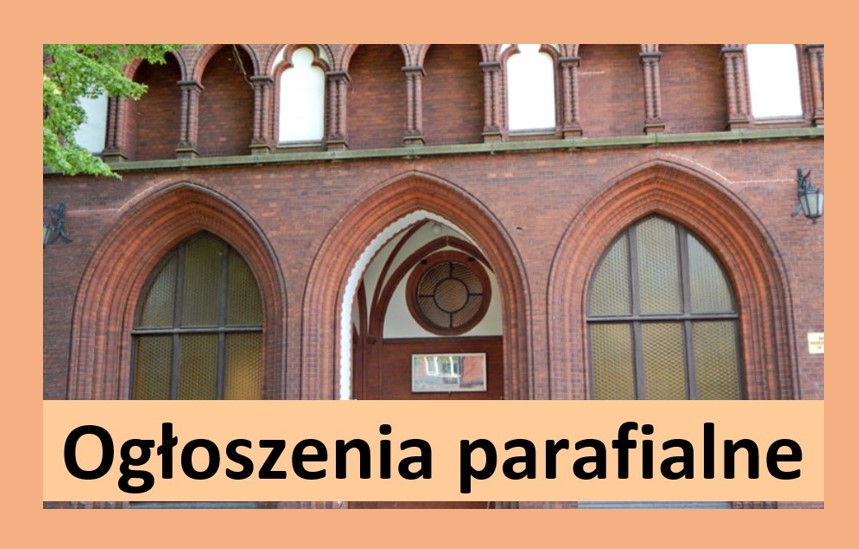 Ogłoszenia parafialne – nabożeństwa, koncerty, spotkania