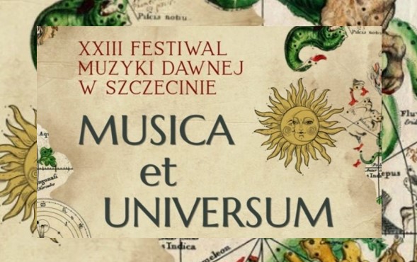 Musica et Universum. XXIII Festiwal Muzyki Dawnej