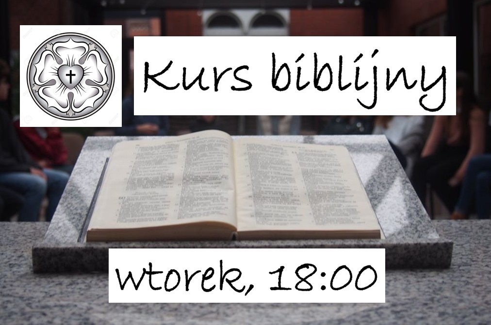 Kurs biblijny – wtorkowe spotkania z Pismem Świętym
