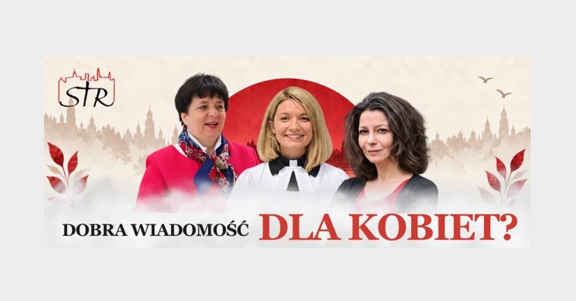 STR 2026. Rola kobiet w chrześcijaństwie – panel dyskusyjny