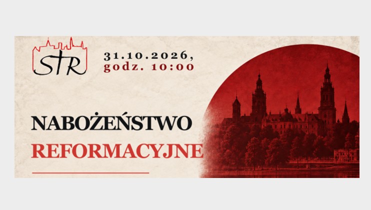 STR 2026. Nabożeństwo Reformacyjne na Łasztowni